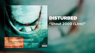 Disturbed  Shout 2000 Live [upl. by Gamaliel]