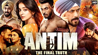 Antim The Final Truth Full Movie  Salman Khan  Aayush Sharma  Mahima Makwana  Review amp Facts [upl. by Crespi]