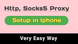 how to setup proxy in iphone  How to use socks5 on iphone  Socks5 http ip setup [upl. by Esinehc635]