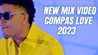 MIX COMPAS 2023 KOMPA VIDEO LOVE  GOUYAD [upl. by Rachelle547]