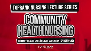 TopRank Nursing Lecture Series Community Health Nursing [upl. by Wina711]