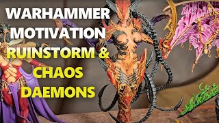 WARHAMMER MOTIVATION RUINSTORM amp CHAOS DAEMONS [upl. by Boothman]