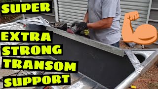 SUPER STRONG Transom Support Build [upl. by Georglana]