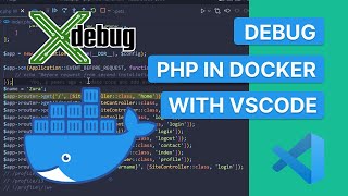 Setup Xdebug WITH DOCKER and debug in VSCode [upl. by Kentigera868]