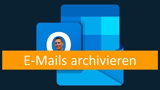 Outlook EMails archivieren [upl. by Leirej]