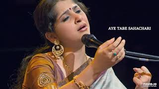 AYE TABE SAHACHARI  KOUSHIKI CHAKRABORTY  RABINDRASANGEET [upl. by Ellah417]