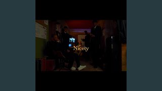 Nicety [upl. by Icyac]