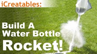 Build a Water Bottle Rocket  How To [upl. by Rigby634]