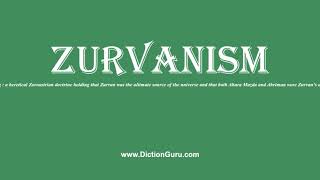 zurvanism How to pronounce zurvanism with Phonetic and Examples [upl. by Noli]