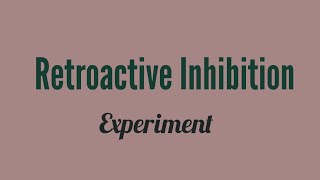 Retroactive Inhibition [upl. by Fredelia]