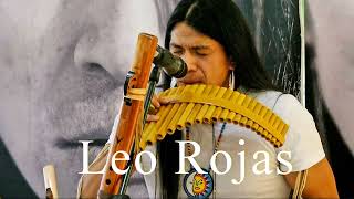 The Best Of Leo Rojas  Leo Rojas Greatest Hits Full Album 2022 [upl. by Aimehs]