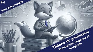 Microéconomie  Théorie du producteur 4  Productivité moyenne et marginale [upl. by Brynne833]