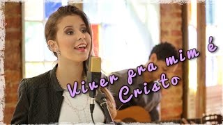 Viver pra mim é Cristo  Ana Julia Pettini  Pe Fábio de Melo [upl. by Enyrehtac]