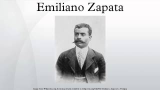 Emiliano Zapata [upl. by Lliw]