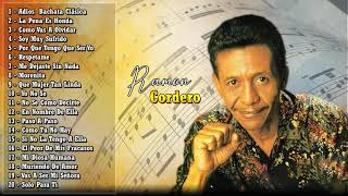 Ramon Cordero Greatest Hits Full Album  Ramon Cordero Best Songs [upl. by Necyla]