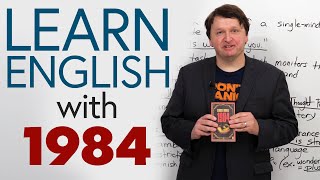 Learn English with George Orwell’s 1984 [upl. by Hassin]