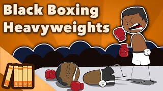 Black Boxing Heavyweights Jack Johnson Joe Louis amp Muhammad Ali  US History  Extra History [upl. by Aldrich]