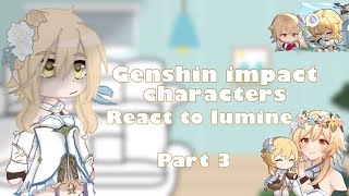 Genshin impact react to Lumine l part 3 l angst [upl. by Beattie]