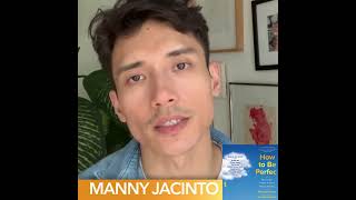 Manny Jacinto on HOW TO BE PERFECT [upl. by Bonacci263]