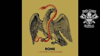 Rome quotLe Ceneri Di Heliodoroquot Full Album  2019 [upl. by Ahtikal]