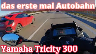 Yamaha Tricity 300  das erste mal Autobahn  Yamaha Niken getroffen [upl. by Vernita491]