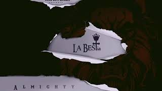 Siempre Esta Conmigo Remix  Almighty Ft Cosculluela amp De La Ghetto  La BESTia [upl. by Desberg]