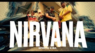 epimtx x Ba  Nirvana Official Music Video [upl. by Arracahs]