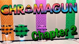 ChromaGun Full Walkthrough  Chapter 2 [upl. by Vashti]