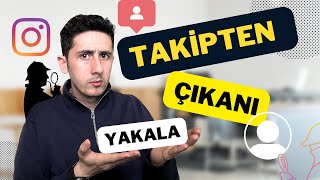 İNSTAGRAM BENİ TAKİP ETMEYENLERİ NASIL GÖREBİLİRİM  Programsız Yöntem [upl. by Pansy]