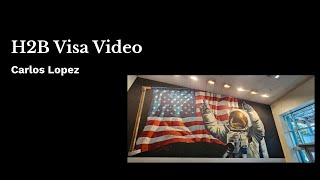 H2B Visa Video  Carlos Lopez [upl. by Orgell139]