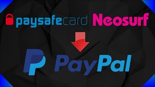 TRANSFERER PAYSAFECARD amp NEOSURF SUR PAYPAL FEVRIER 2024 [upl. by Rodnas120]