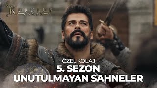 5 Sezon Unutulmayanlar Part 2  Kuruluş Osman Özel Kolaj [upl. by Anwadal932]