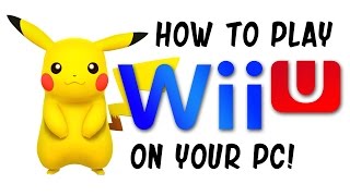 How to get Wii U games working on PC UPDATED [upl. by Burley]