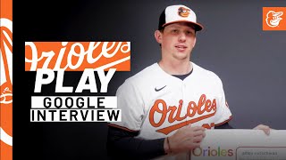 Google Interview with Adley Rutschman  Baltimore Orioles [upl. by Carole769]