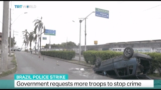 Brazil Police Strike Government requests more troops to stop crime [upl. by Annavaj382]