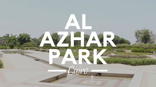 El Azhar Park One of the largest Public Spaces in Cairo [upl. by Arres]