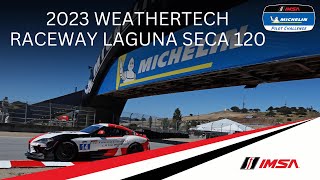 2023 WeatherTech Raceway Laguna Seca 120 [upl. by Sandra]