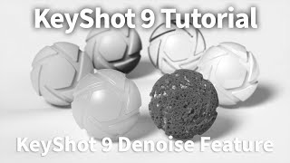 KeyShot 9 Feature Tutorial  Denoise [upl. by Enailil601]