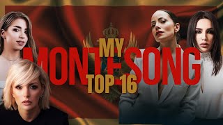 MONTENEGRO  MY TOP 16  MONTESONG  eurovision [upl. by Ahsiuq]