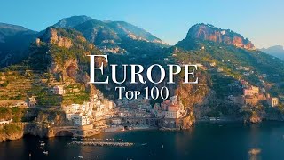 Top 100 Places To Visit In Europe [upl. by Aerdnna]