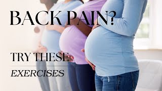 Top 3 Exercises for Back Pain With Pregnancy Pregnant Backache [upl. by Anrahs]