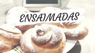 CÓMO HACER ENSAIMADAS CON THERMOMIX BOLLERÍA CASERA [upl. by Gonta163]