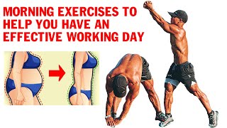 Morning exercises to help you have an effective working day [upl. by Safir]