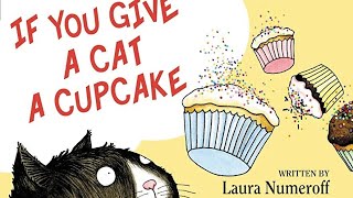 If You Give A Cat A Cupcake 📚 readaloud story bedtimestories childrensbooks audiobook [upl. by Carry47]