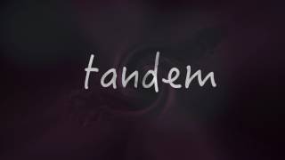 Tandem Original Song [upl. by Anafetse591]