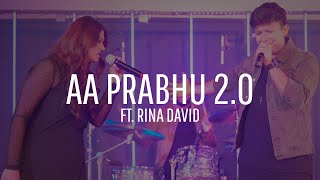 Aa Prabhu 20 Yeshua Ministries Yeshua Band Ft Rina David  November 2019 [upl. by Elrod52]