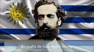 Biografía de José Pedro Varela [upl. by Cerys]