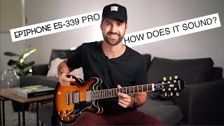 Epiphone ES339 Pro  How Does It Sound Quick demo [upl. by Capps911]