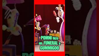 POMNI le HIZO un FUNERAL a GUMMIGOO al lado de KAUFMO en DIGITAL CIRCUS 2 😓 [upl. by Pasahow]