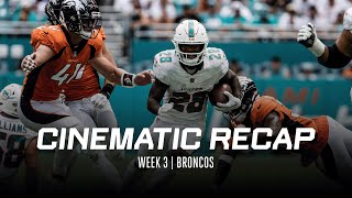 WEEK 3 CINEMATIC RECAP  MIAMI DOLPHINS [upl. by Warchaw]